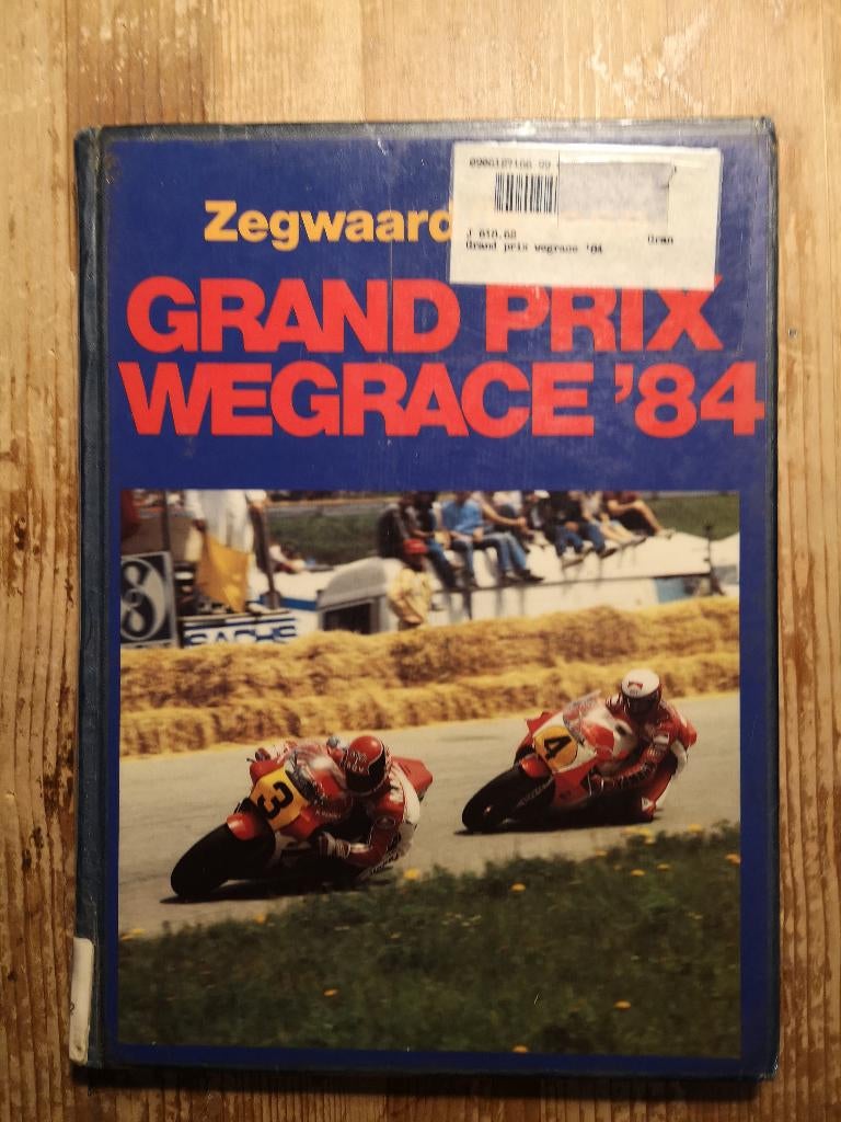 Grand Prix wegrace '84 - Zegwaard, Ophalen of Verzenden, Gelezen, Erna Zegwaard, Algemeen