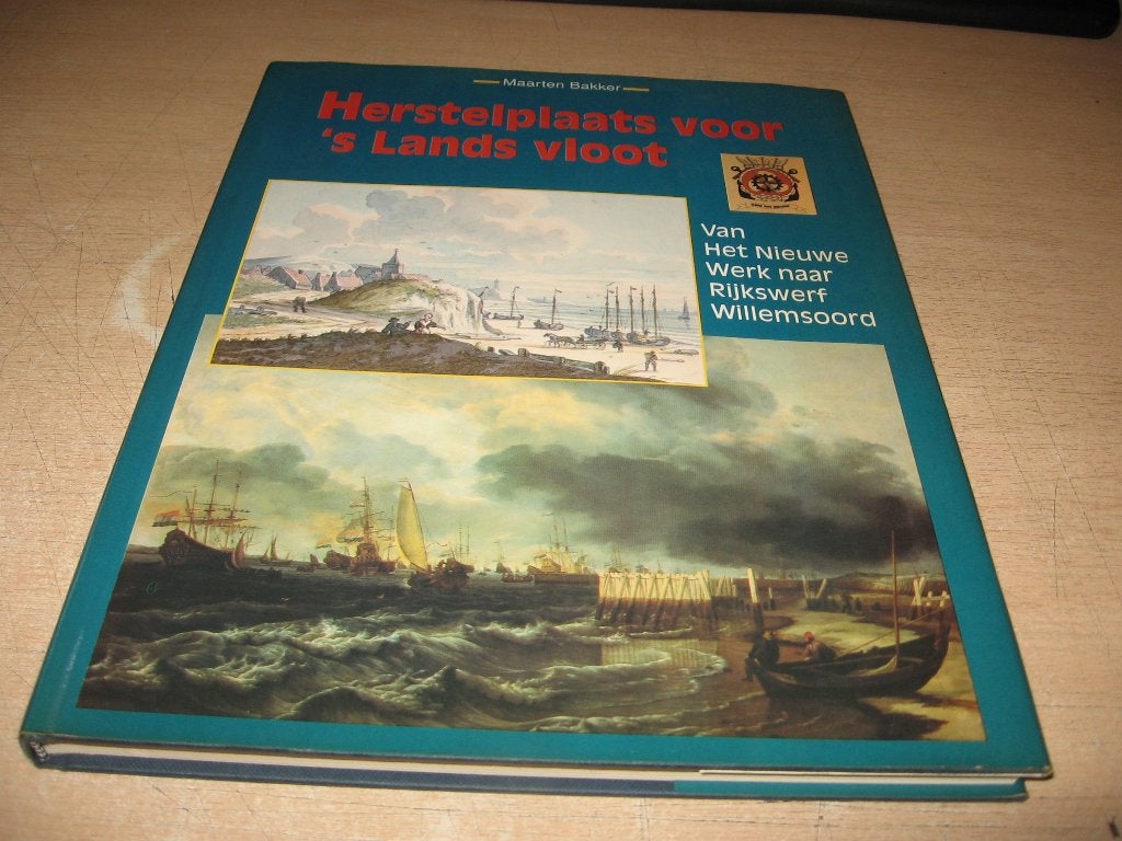 Maarten Bakker       Herstelplaats voor  's lands vloot, Ophalen of Verzenden, Tweede Wereldoorlog, Zo goed als nieuw, Marine