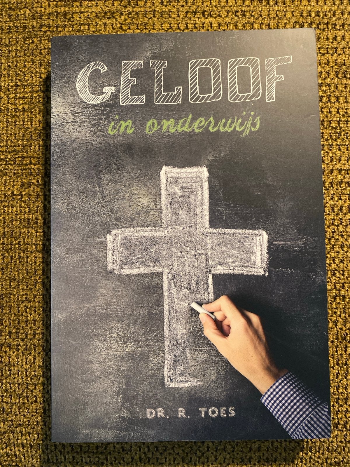 Dr. R. Toes - Geloof in onderwijs, Dr. R. Toes, Ophalen of Verzenden, Zo goed als nieuw, Nederland