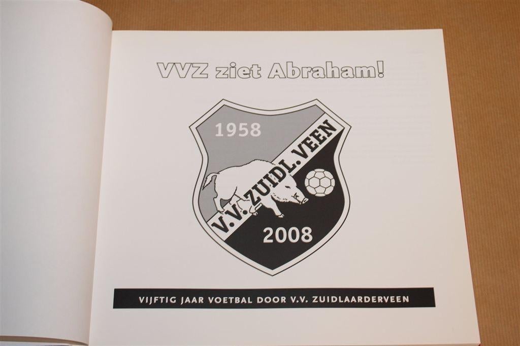 VVZ Ziet Abraham! 50 Jaar Voetbal Zuidlaarderveen, Ophalen of Verzenden, Zo goed als nieuw