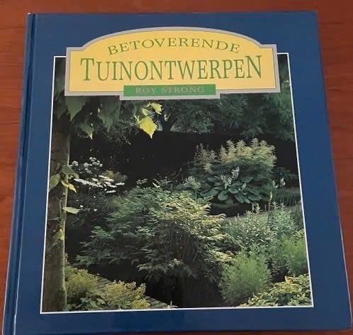 Betoverende tuinontwerpen van Roy Strong, Ophalen of Verzenden, Zo goed als nieuw, Tuinontwerpen