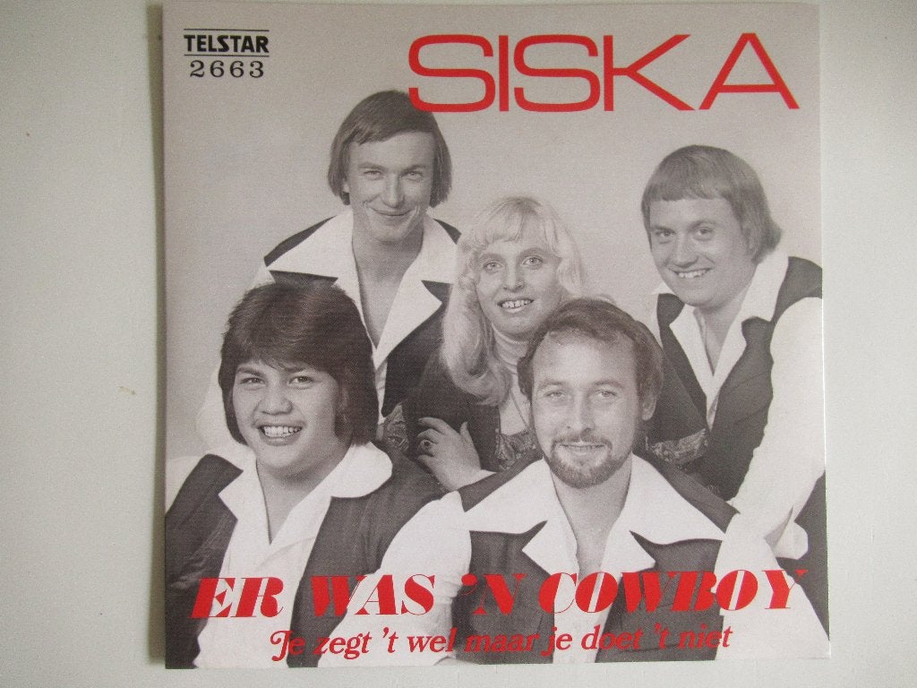SISKA & DE RAINALDO'S #ER WAS 'N COWBOY/JE ZEGT 'T WEL MAAR, 7 inch, Ophalen of Verzenden, Fotohoes, Levenslied of Smartlap