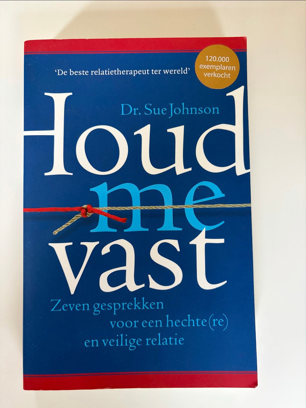 Houd me vast - Dr. Sue Johnson (Relatietherapie), Boeken, Ophalen of Verzenden, Zo goed als nieuw, Overige