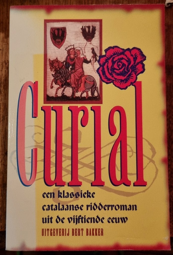 Curial - Catalaanse ridderroman uit de 15e eeuw - IGST, Ophalen of Verzenden, Gelezen