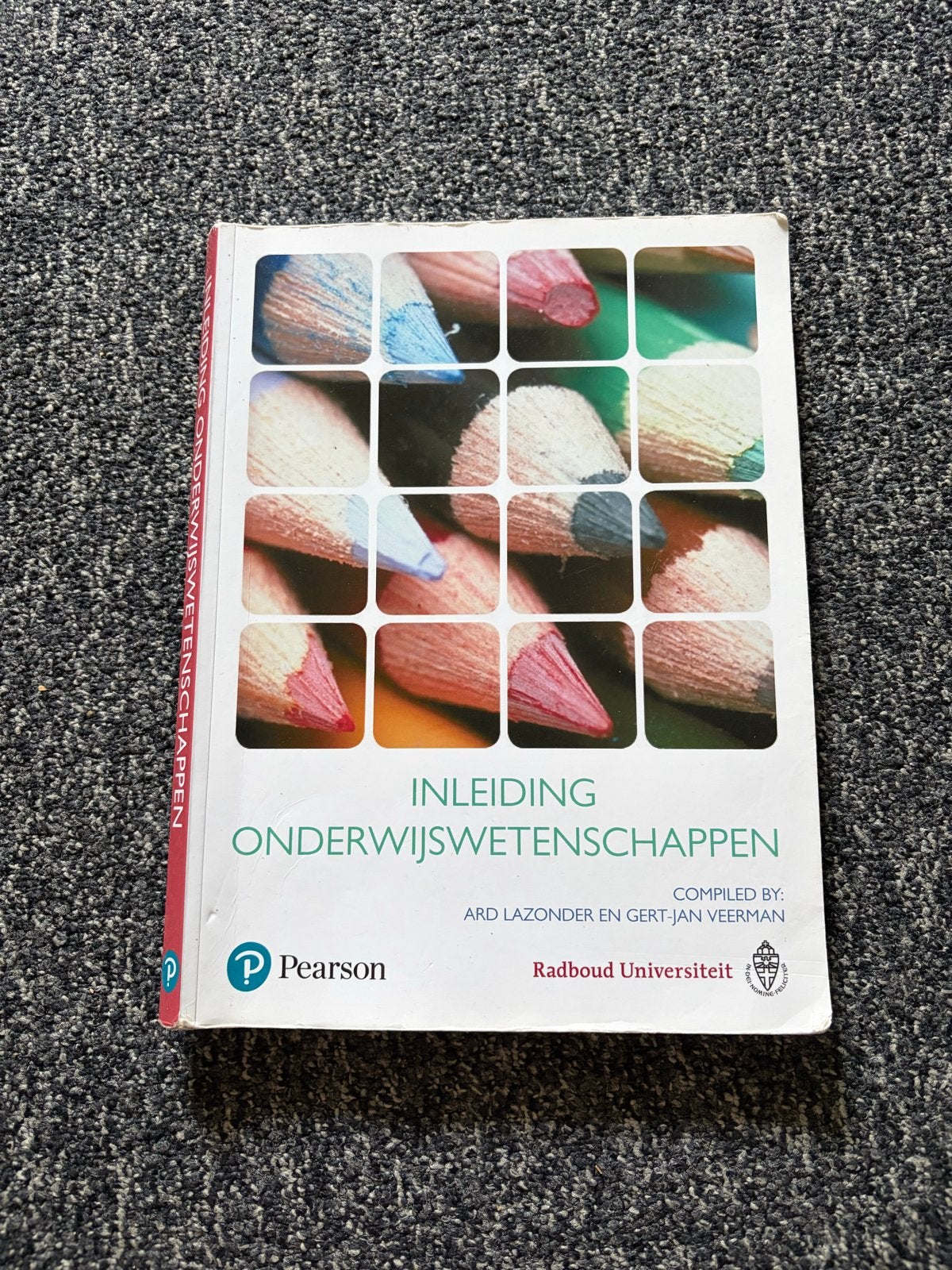 Inleiding Onderwijswetenschappen - Radboud Universiteit, Boeken, Ophalen of Verzenden, Gamma, Zo goed als nieuw, WO