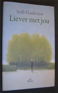 Seth Gaaikema : Liever met jou, Boeken, Gedichten en Poëzie, Ophalen of Verzenden, Zo goed als nieuw