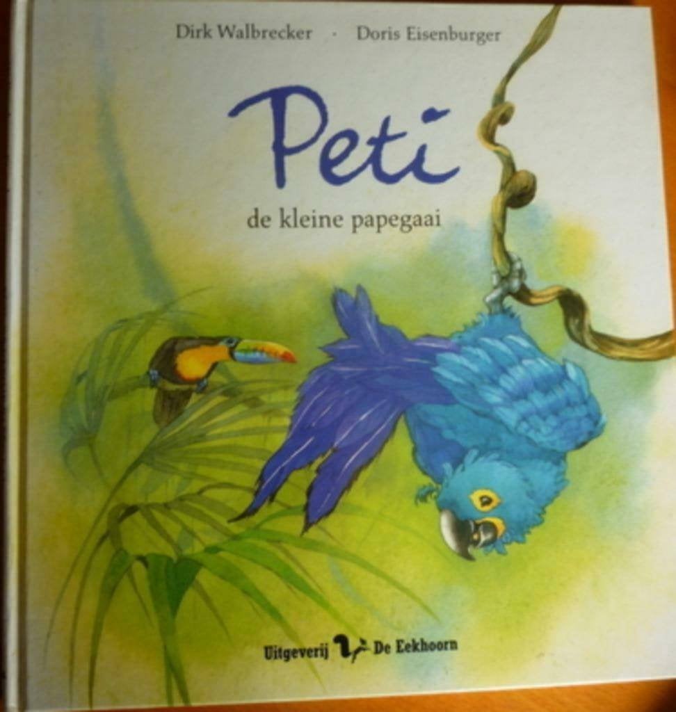 Peti de kleine papegaai - Dirk Walbrecker^^, Boeken, Ophalen of Verzenden, Zo goed als nieuw, Fictie algemeen