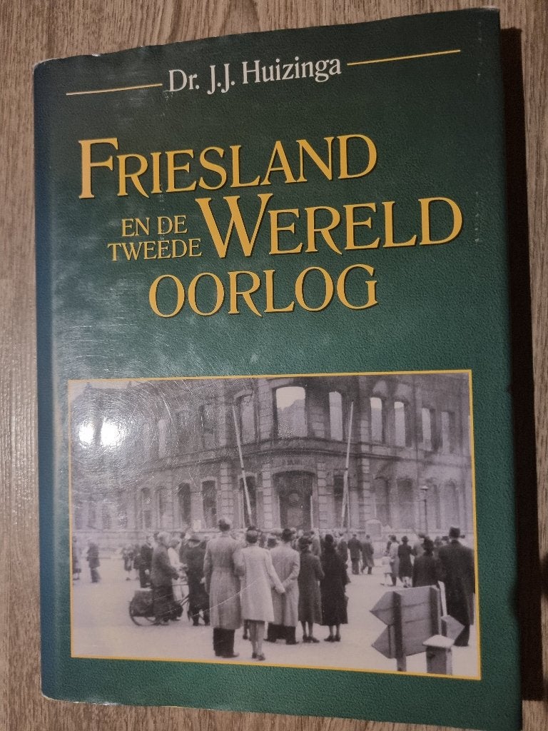 Friesland en de Tweede Wereldoorlog - Dr. J.J. Huizinga, Algemeen, Tweede Wereldoorlog, Gelezen, Dr. J.J. Huizinga