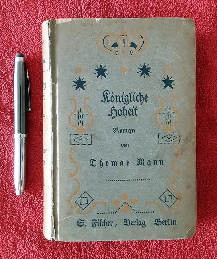 Königliche Hoheit. Roman van Thomas Mann.  Duits. 1918., Boeken, Gelezen, Ophalen of Verzenden, Europa overig, Thomas Mann