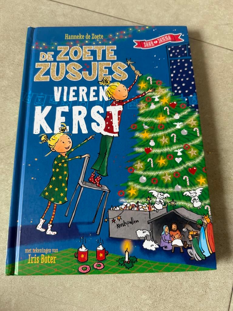 De Zoete Zusjes Vieren Kerst - Hanneke de Zoete, Ophalen of Verzenden, Zo goed als nieuw