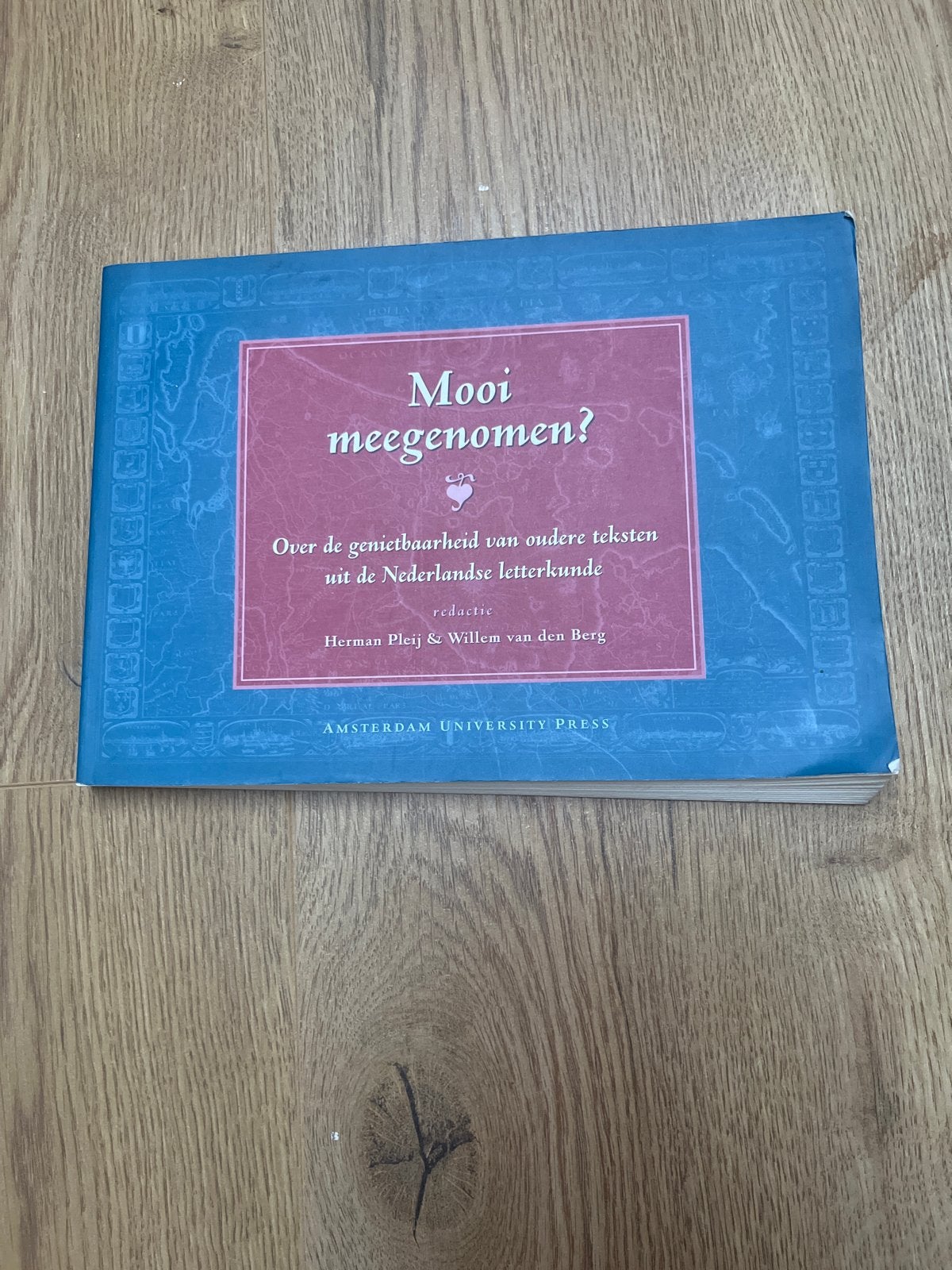 Mooi meegenomen? Over de genietbaarheid van oudere teksten, Ophalen of Verzenden, Gelezen, Nederland