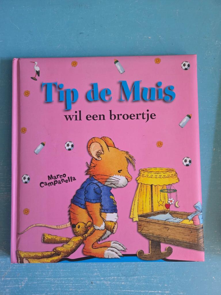 Tip de Muis wil een broertje - Marco Campanella, Boeken, Ophalen of Verzenden, Gelezen, Fictie algemeen