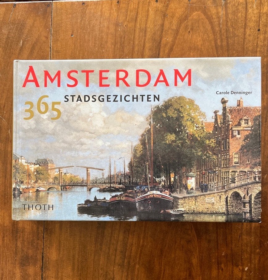Amsterdam in 365 stadsgezicht schilderijen, Boeken, Geschiedenis | Stad en Regio, Ophalen of Verzenden, Zo goed als nieuw
