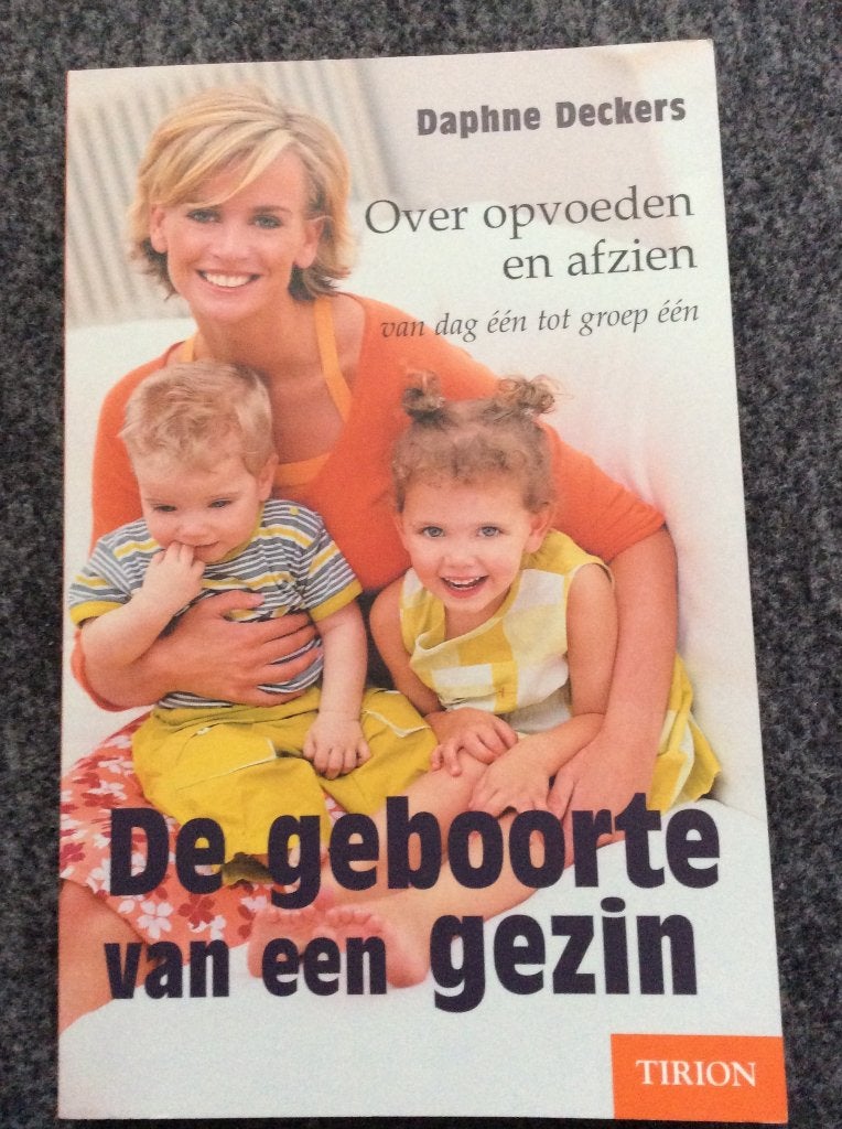 De geboorte van een gezin - Daphne Deckers, Ophalen of Verzenden, Zo goed als nieuw