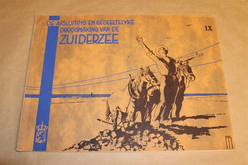 9e Album Afsluiting Zuiderzee [1938] — Antiek, Boeken, Ophalen of Verzenden, Gelezen