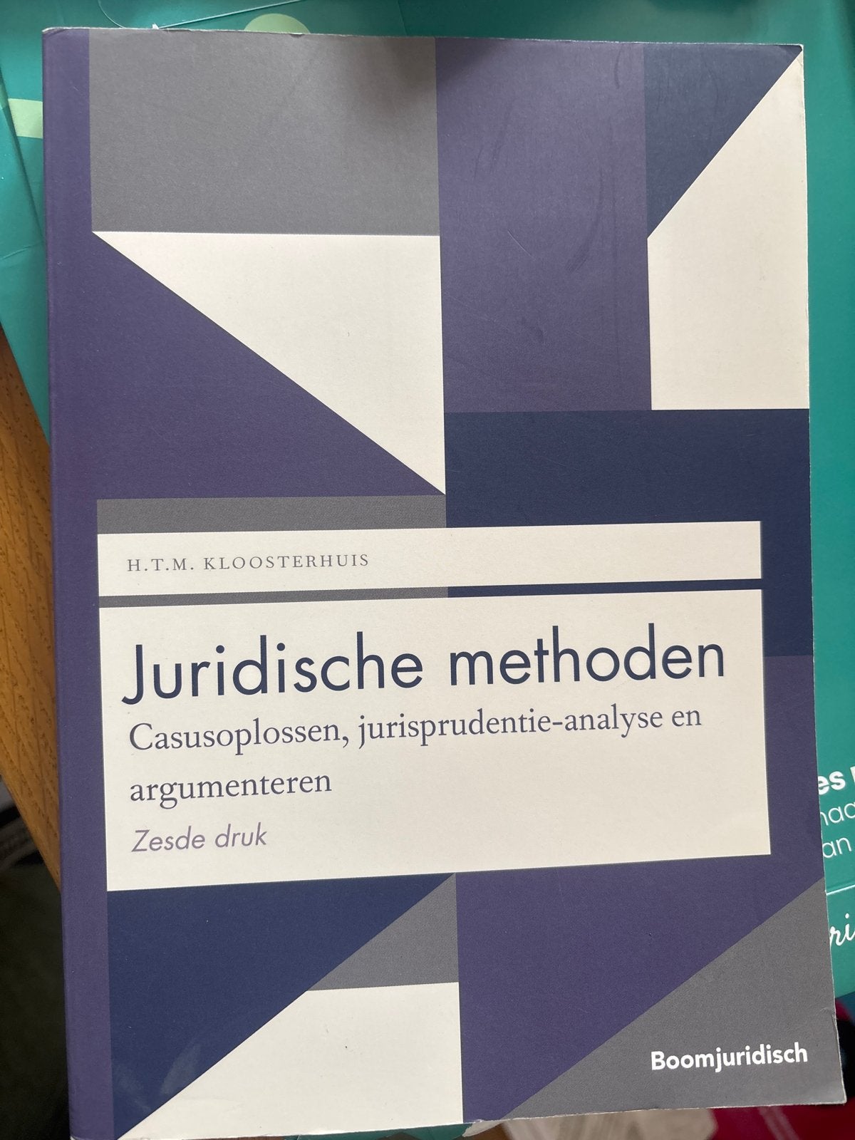 Juridische methoden - H.T.M. Kloosterhuis (Zesde druk), Boeken, Ophalen of Verzenden, Gamma, Zo goed als nieuw, HBO