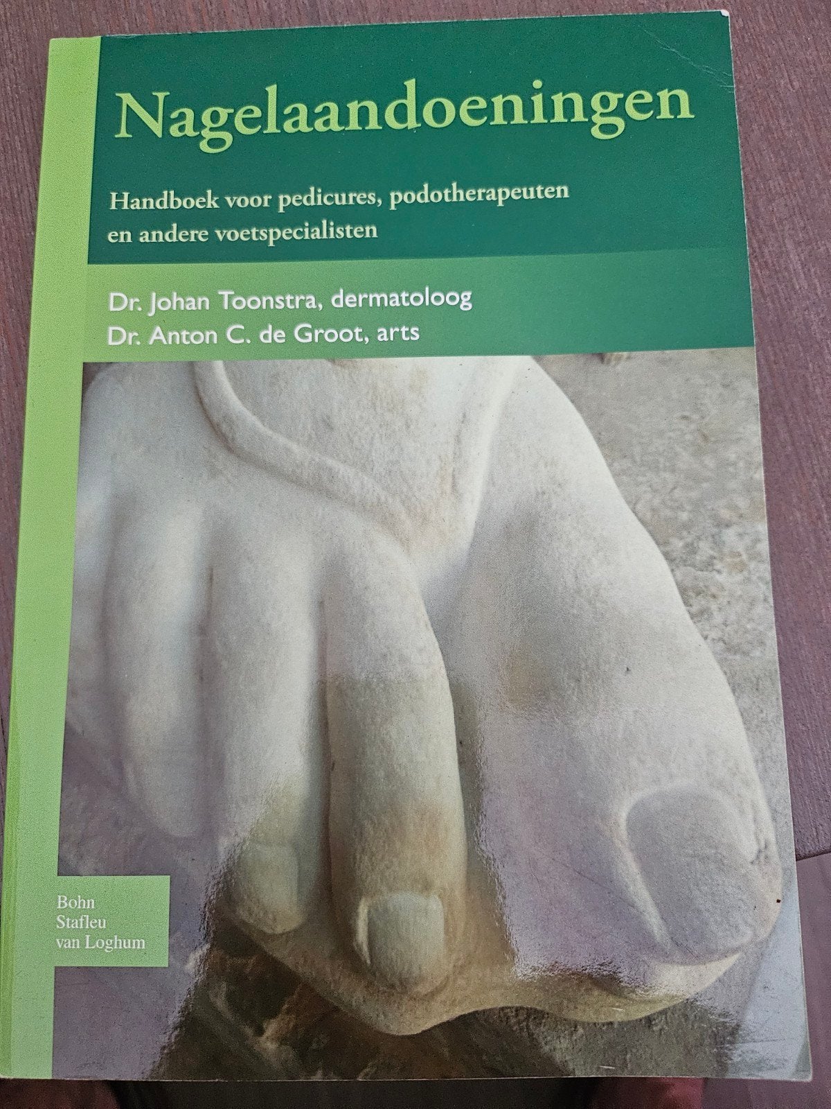 Nagelaandoeningen - Handboek voor voetspecialisten, Gelezen, Dr. Johan Toonstra, Dr. Anton C. de Groot, Beta, HBO