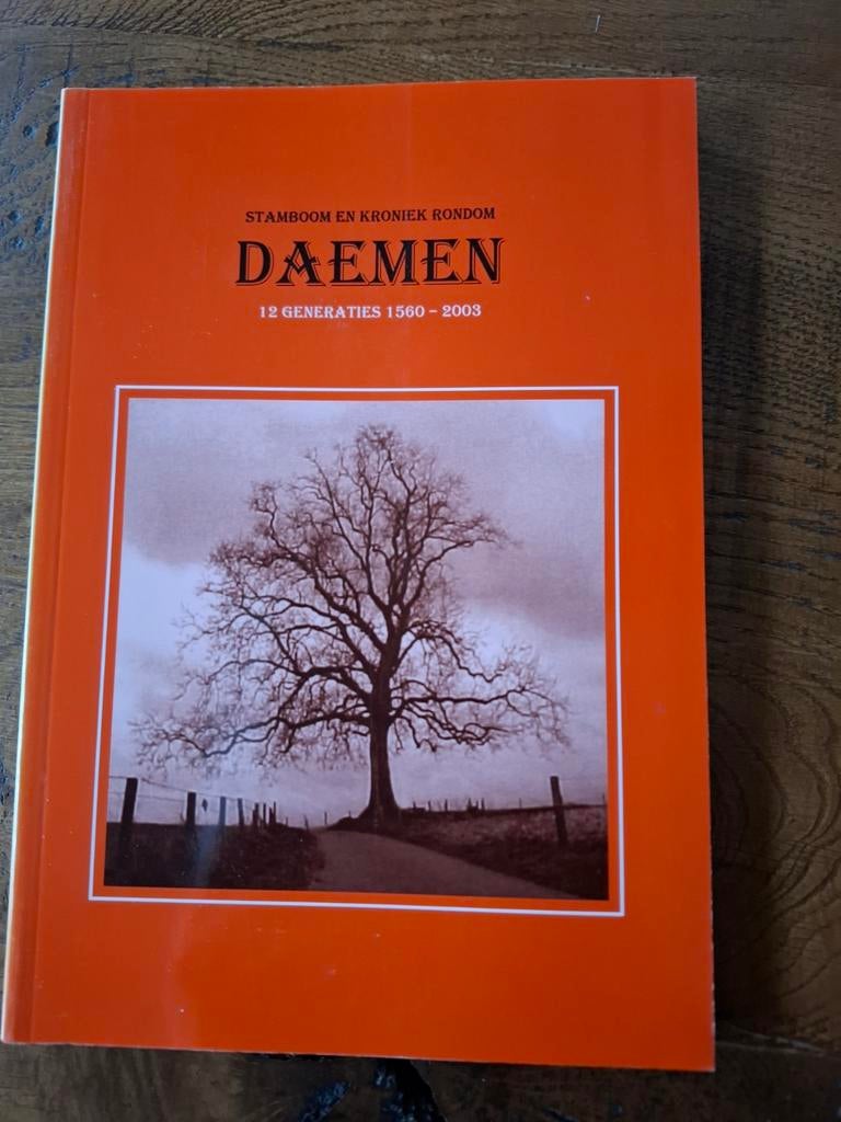 Stamboom en Kroniek Rondom Daemen (1560-2003) - Genealogie, Boeken, Ophalen of Verzenden