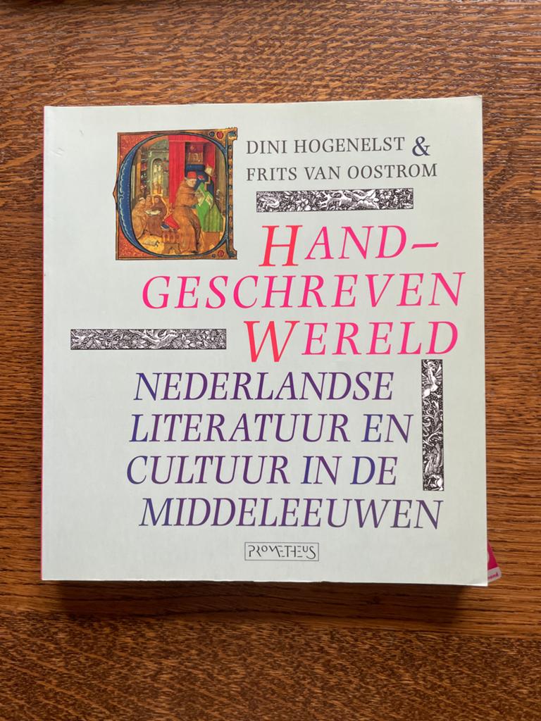 D. Hogenelst - Handgeschreven wereld, D. Hogenelst; Frits van Oostrom, Ophalen of Verzenden, Zo goed als nieuw, Natuurwetenschap