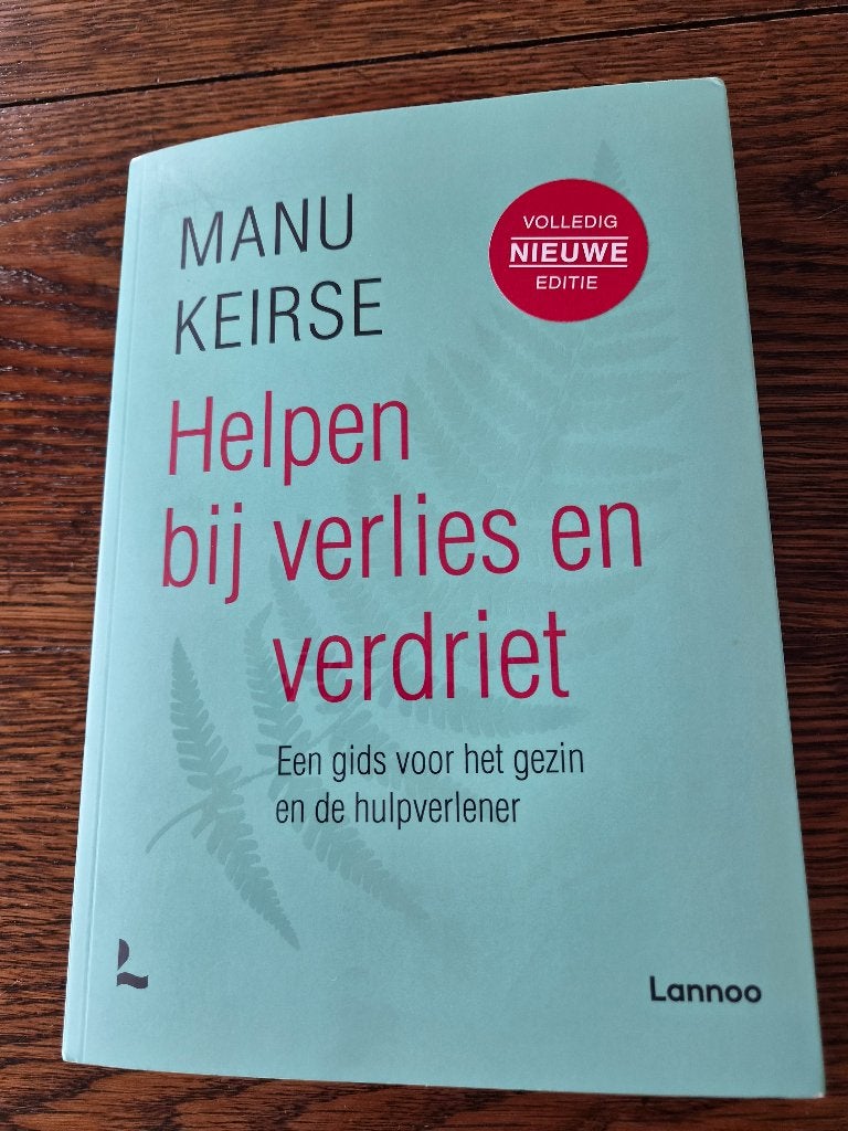 Boek van Manu Keirse: Helpen bij verlies en verdriet, Ophalen of Verzenden, Nieuw, Diverse auteurs