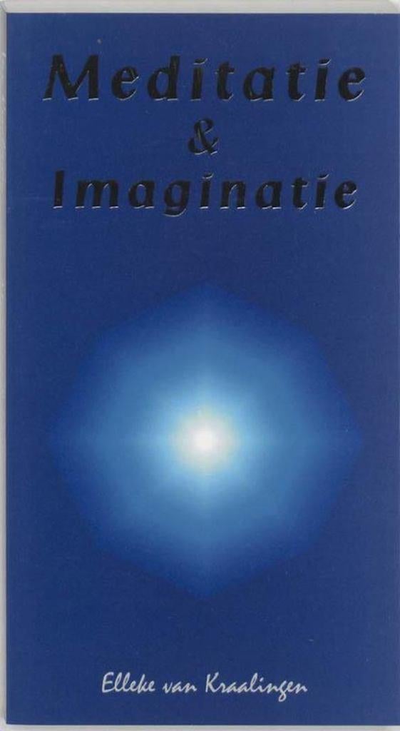 Elleke van Kraalingen Meditatie en Imaginatie, Ophalen of Verzenden, Nieuw, Meditatie of Yoga, Instructieboek