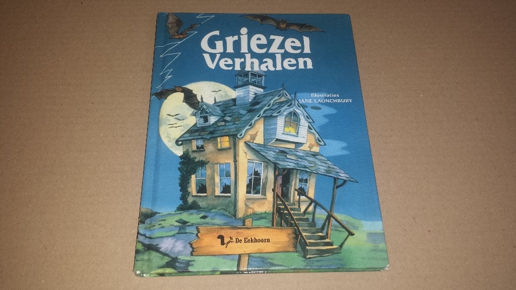 Griezel verhalen (de Eekhoorn), Ophalen of Verzenden, Zo goed als nieuw