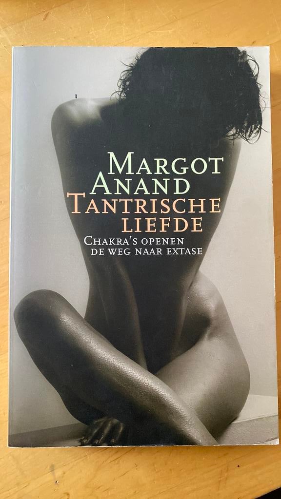 Margot Anand - Tantrische liefde, Ophalen of Verzenden, Zo goed als nieuw, Margot Anand