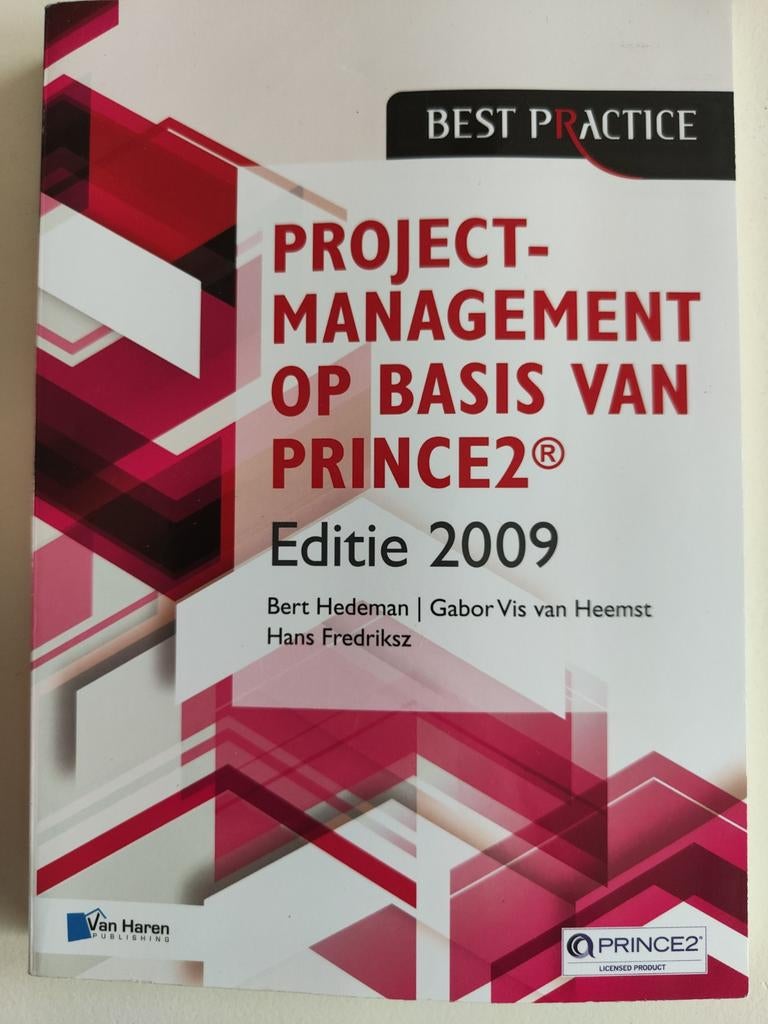 Projectmanagement op basis van PRINCE2 Editie 2009, Boeken, Studieboeken en Cursussen, Ophalen of Verzenden, Zo goed als nieuw