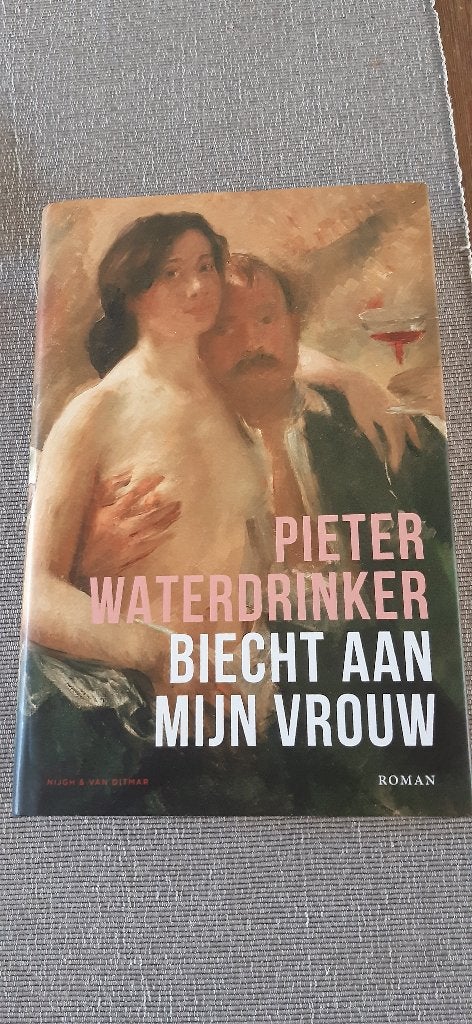 Biecht aan mijn vrouw van Pieter Waterdrinker, Ophalen of Verzenden, Zo goed als nieuw