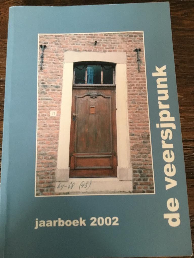 De Veersjprunk Onderbanken 2002 Boek, Boeken, Geschiedenis | Stad en Regio, Ophalen of Verzenden, Zo goed als nieuw