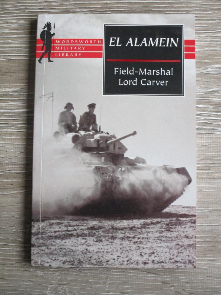 El Alamein - Field-Marshal Lord Michael Carver, Boeken, Ophalen of Verzenden, Tweede Wereldoorlog, Gelezen, Overige onderwerpen