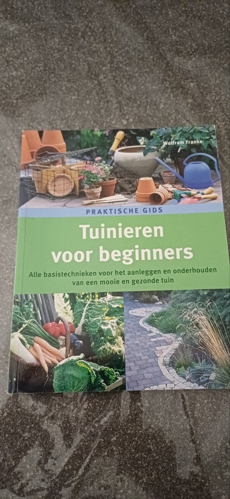 Praktische Gids: Tuinieren voor Beginners - Wolfram Franke, Ophalen of Verzenden, Zo goed als nieuw, Wolfram Franke, Tuinieren en Tuinplanten
