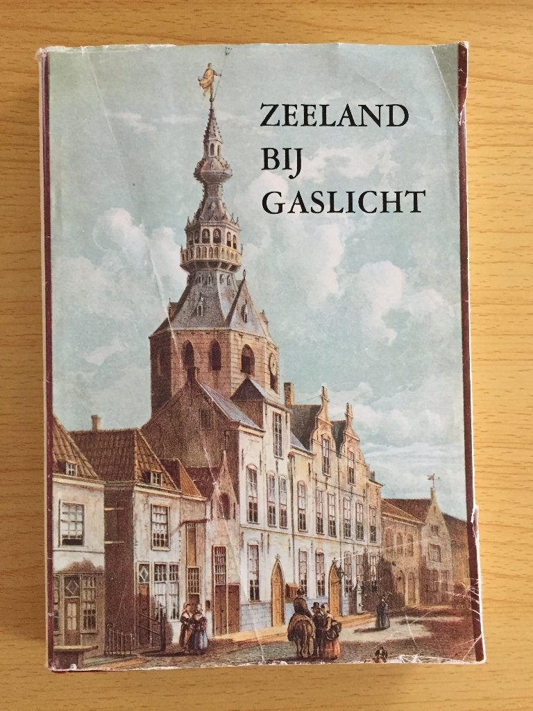 Zeeland bij gaslicht , Ophalen of Verzenden, Gelezen, M.P. de Bruin & Tina Kannegieter