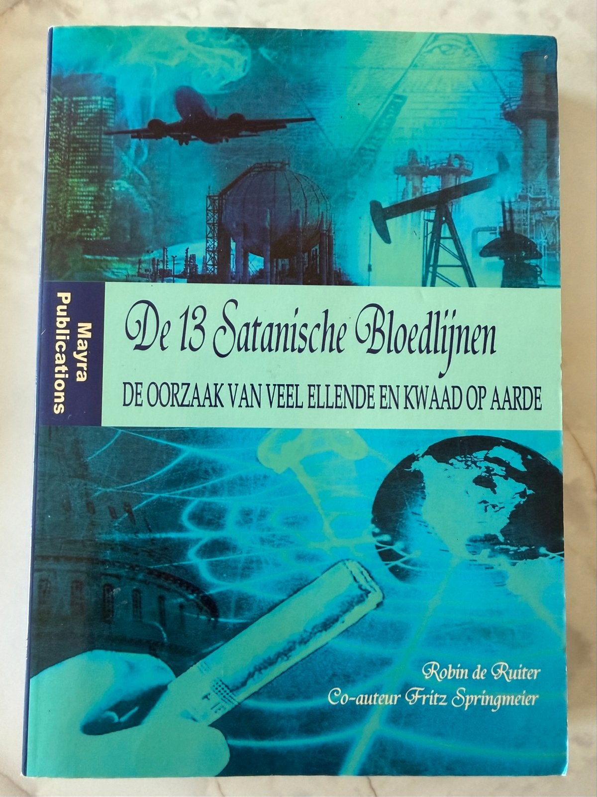 De 13 Satanische Bloedlijnen - Robin de Ruiter, Ophalen of Verzenden, Gelezen, Spiritualiteit algemeen, Achtergrond en Informatie