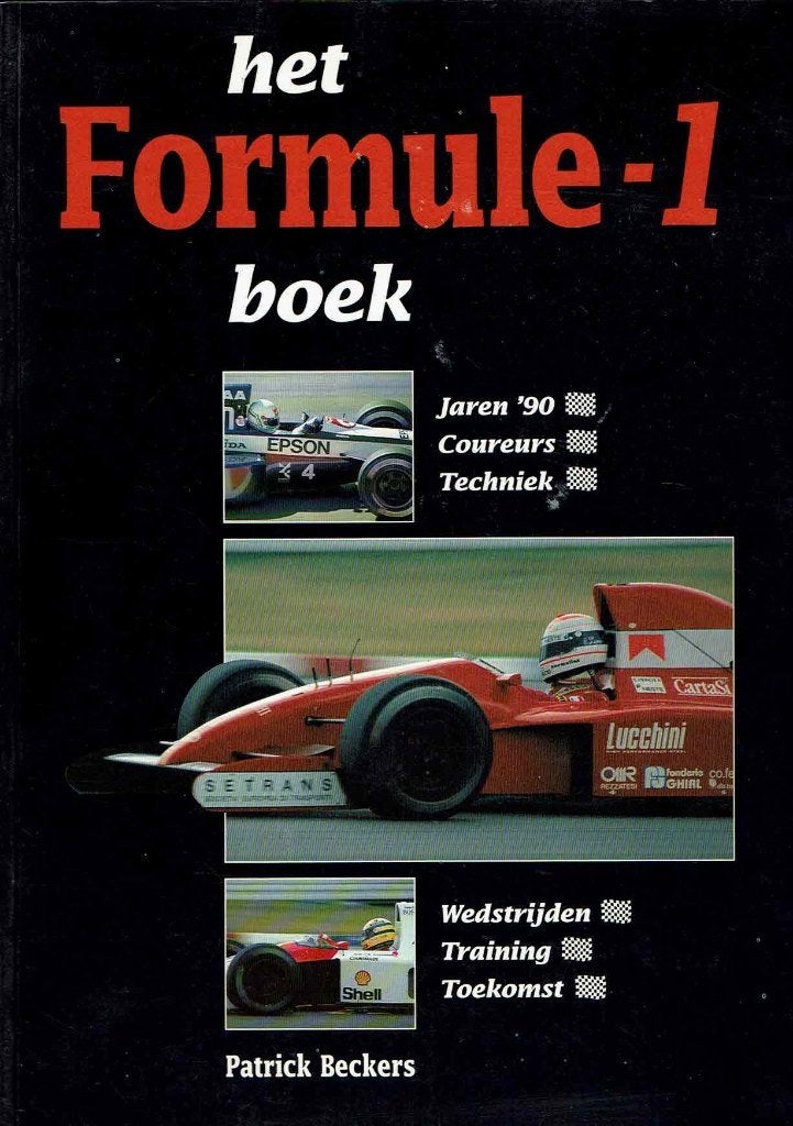 Het Formule 1 boek – Patrick Beckers, Ophalen of Verzenden, Gebruikt, Formule 1