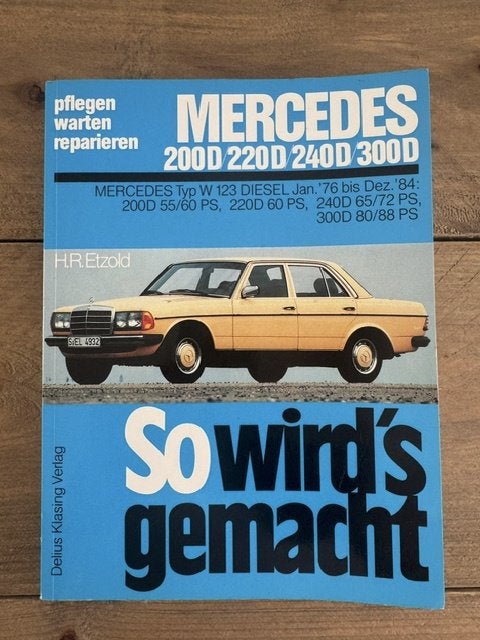 Mercedes W123 Diesel werkplaatsboek Etzold So wird’s gemacht, Diverse auteurs, Zo goed als nieuw, Mercedes, Ophalen of Verzenden