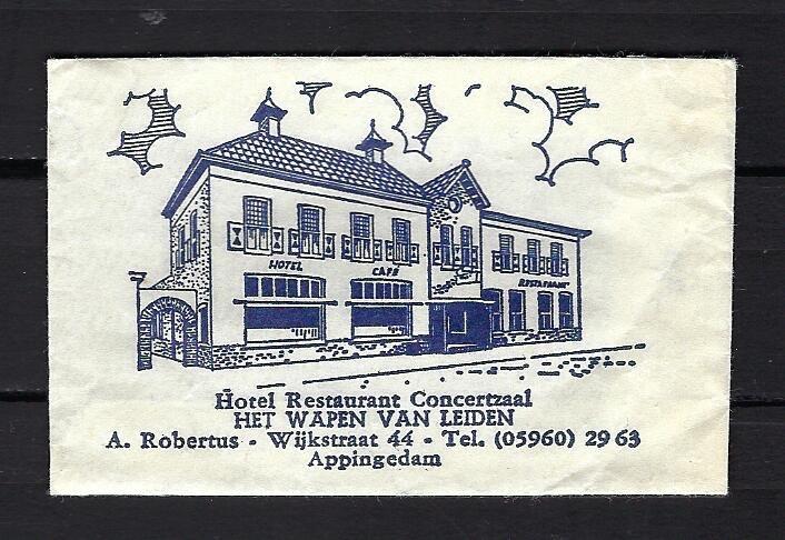 2943 Appingedam hotel rest HET WAPEN VAN LEIDEN, Verzamelen, Ophalen of Verzenden, Nederland