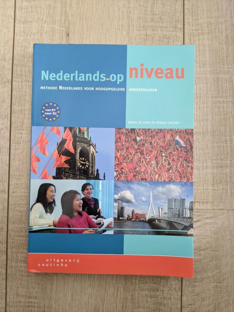 Nederlands-op niveau B1 naar B2 - Methode voor hoogopgeleide, Ophalen