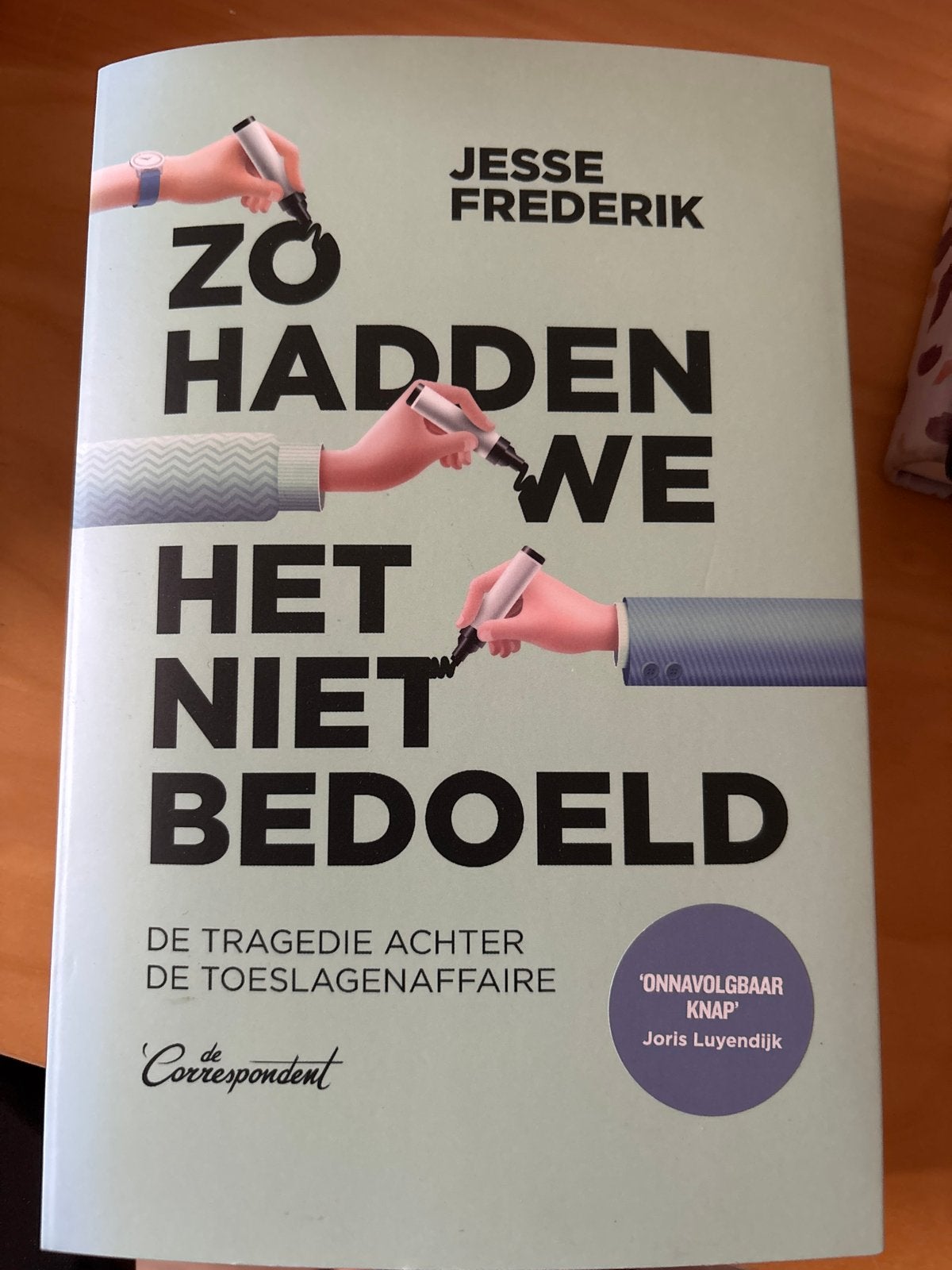 Zo Hadden We Het Niet Bedoeld - Jesse Frederik, Boeken, Ophalen of Verzenden, Zo goed als nieuw, Nederland