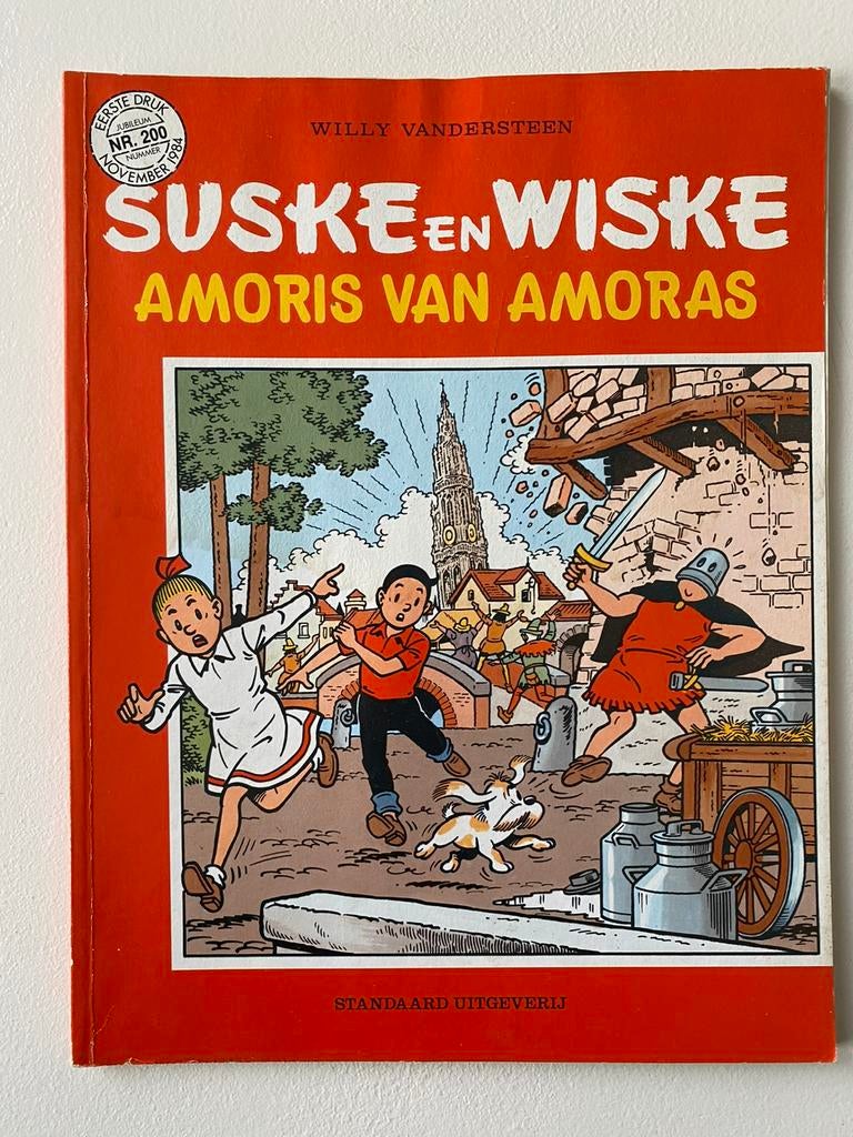 Suske en wiske 200 amoris van amoras eerste 1e 1ste druk, Eén stripboek, Ophalen of Verzenden, Zo goed als nieuw
