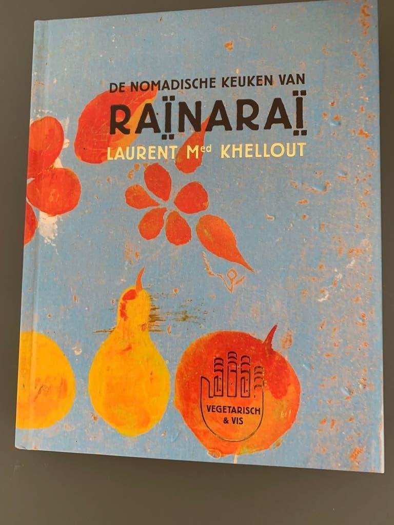 Laurent Khellout - De nomadische keuken van Rainarai, Vegetarisch, Ophalen of Verzenden, Zo goed als nieuw, Laurent Khellout