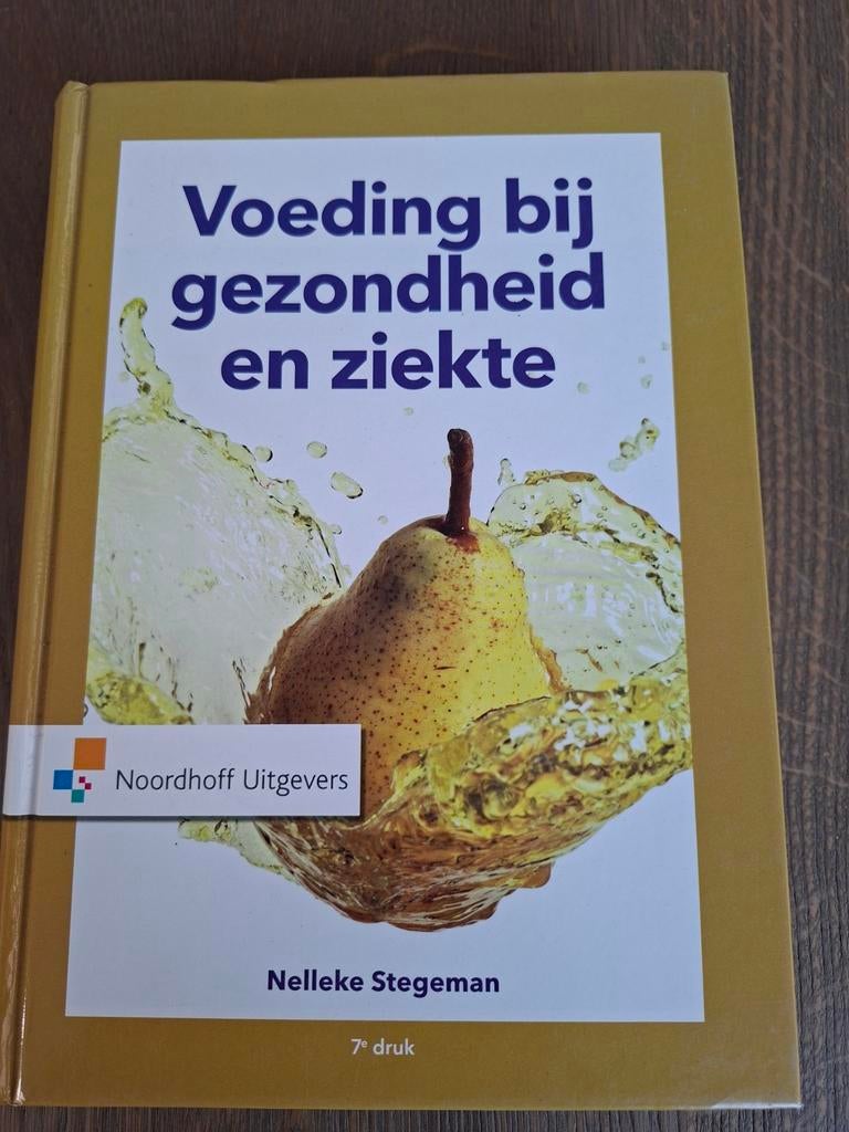 Voeding bij gezondheid en ziekte & ProActive Nursing, Boeken, Ophalen, Nelleke Stegeman, Marc Bakker, Coen van Heycop ten Ham