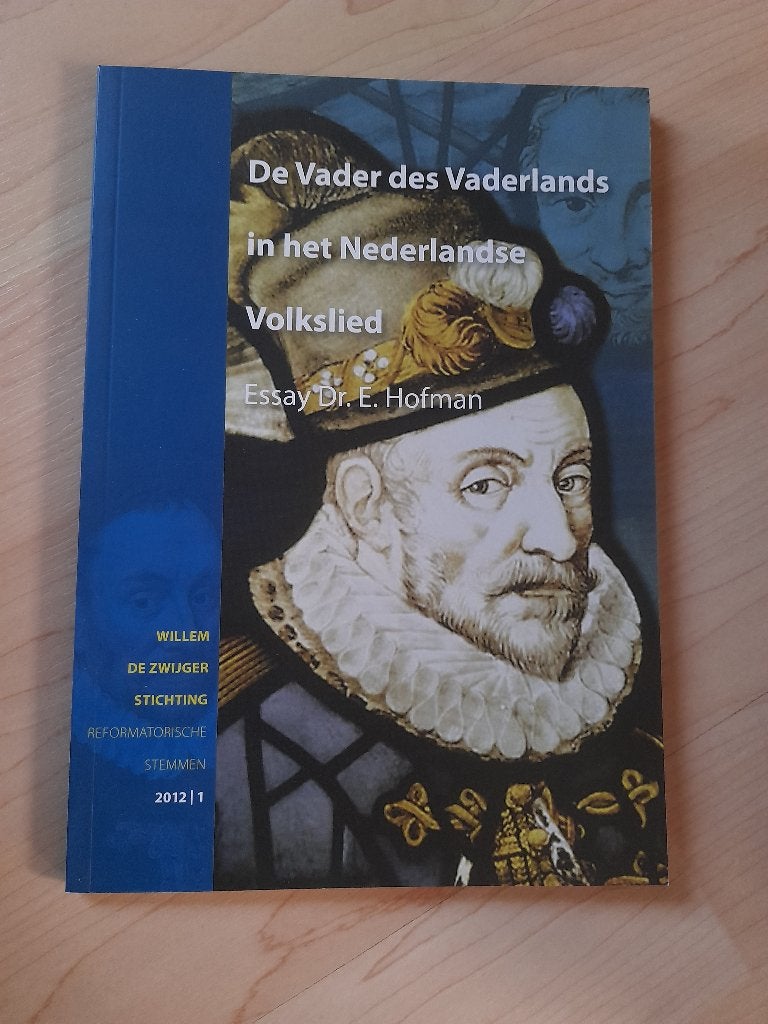 DE VADER DES VADERLANDS IN HET NEDERLANDSE VOLKSLIED Hofman, Ophalen of Verzenden, Zo goed als nieuw