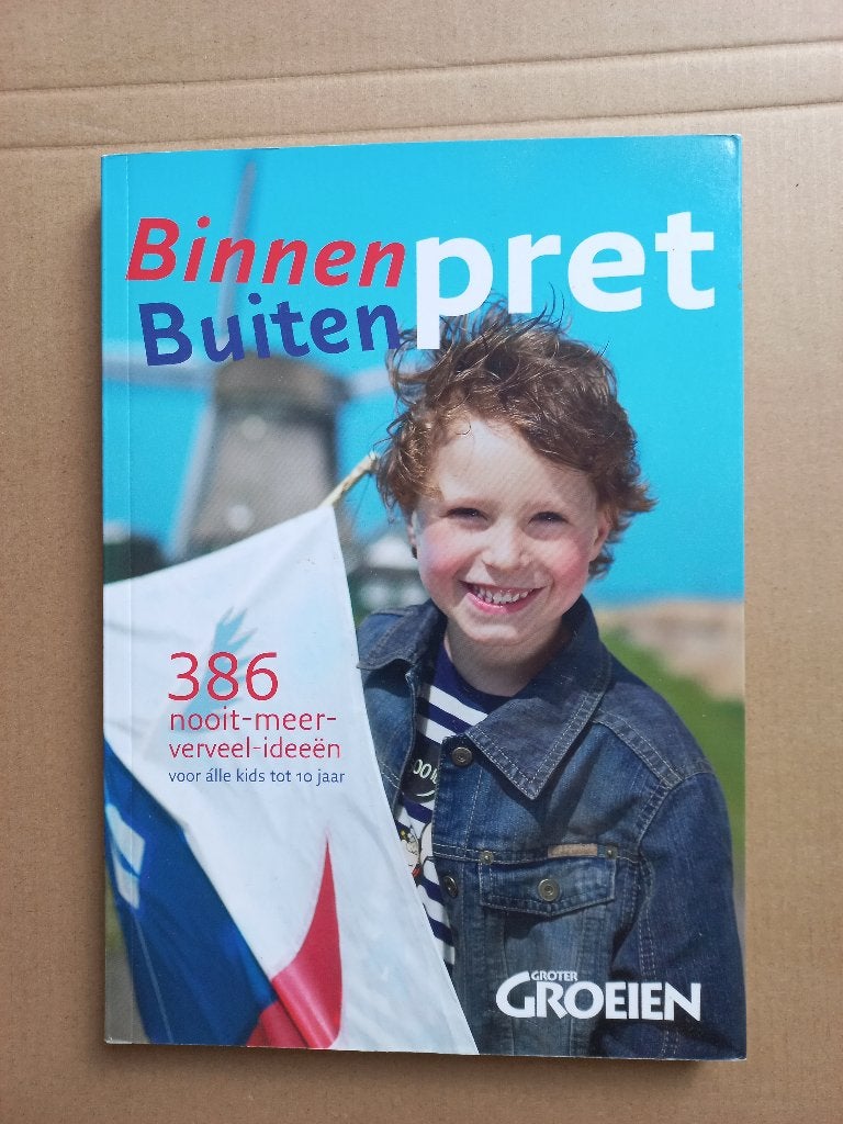 Boek Binnen- en buitenpret (Groter Groeien), Ophalen of Verzenden, Zo goed als nieuw, Opvoeding 6 tot 10 jaar