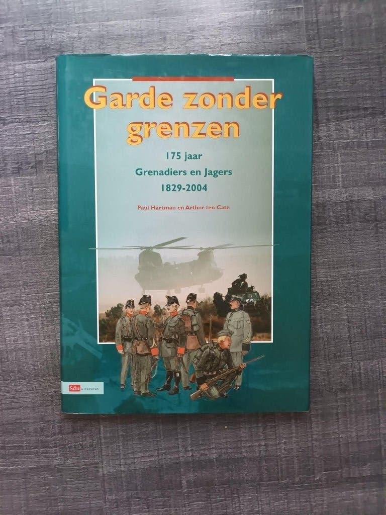 Garde zonder grenzen: 175 jaar Grenadiers en Jagers, Ophalen of Verzenden, Landmacht, Nederland, Boek of Tijdschrift