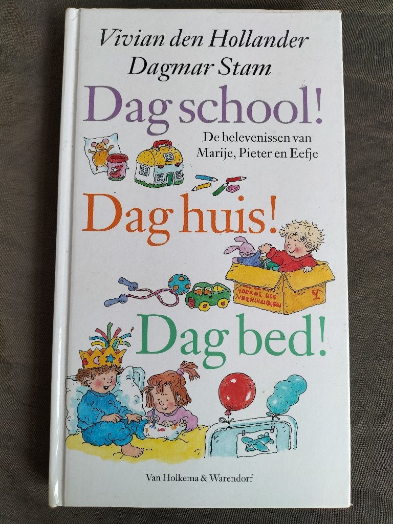 Vivian den Hollander - Dag school! Dag huis! Dag bed!, Fictie algemeen, Jongen of Meisje, Vivian den Hollander, Ophalen of Verzenden