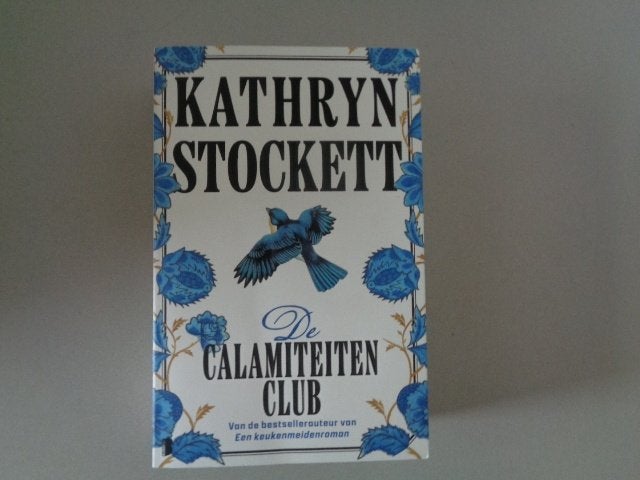 De calamiteitenclub - Kathryn Stockett, Gelezen, Europa overig, Kathryn Stockett, Ophalen of Verzenden