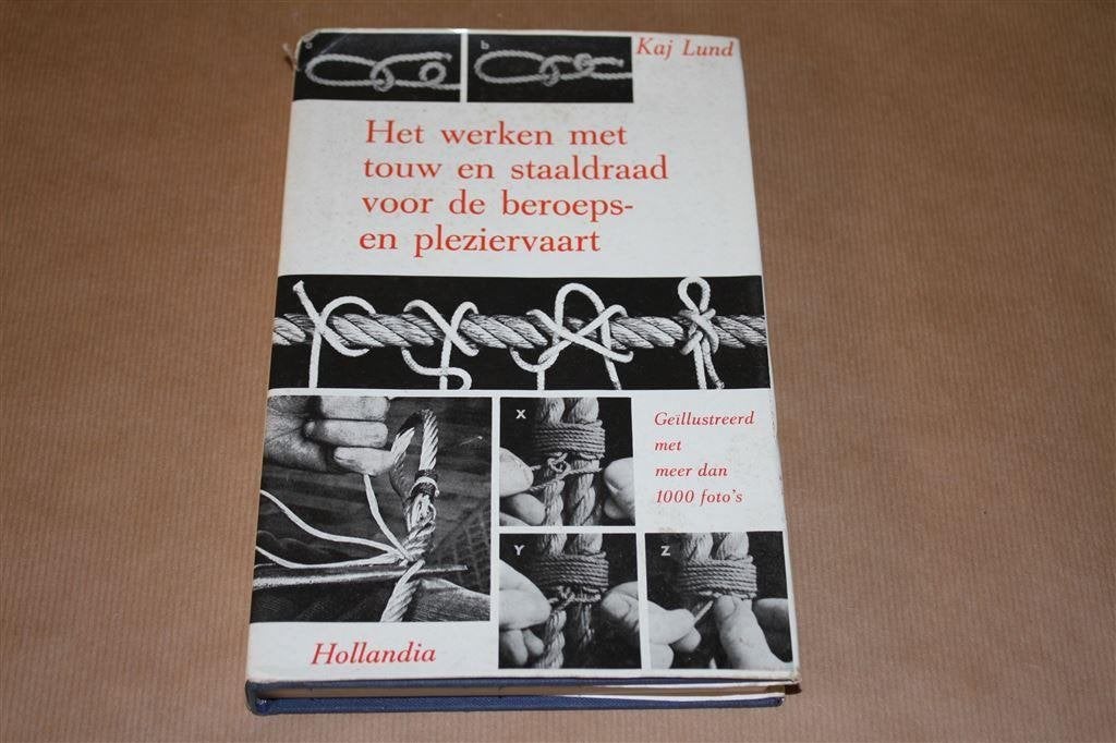 Boek - Werken met touw en staaldraad scheepvaart, Boeken, Ophalen of Verzenden, Gelezen, Overige onderwerpen