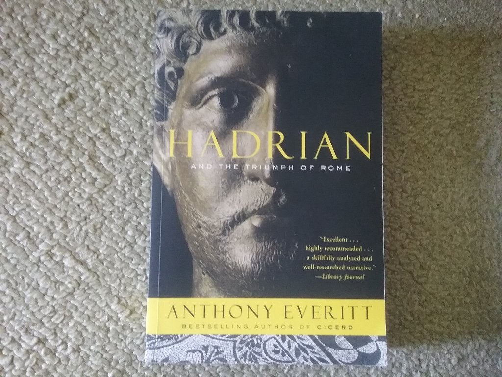 Hadrian and the triumph of Rome / Anthony Everitt (2009), 14e eeuw of eerder, Europa, Ophalen of Verzenden, Zo goed als nieuw