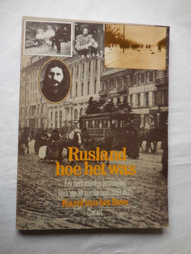Rusland hoe het was, 19e eeuw, Europa, Karel van het Reve, Ophalen